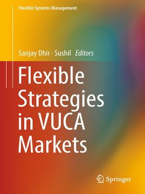 cover image of Flexible Strategies in VUCA Markets